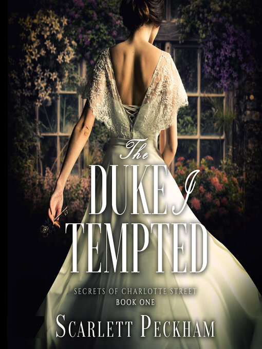 Title details for The Duke I Tempted by Scarlett Peckham - Available